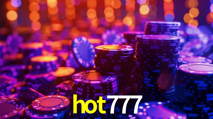 Bônus Generosos e Exclusivos no hot777 para Você!